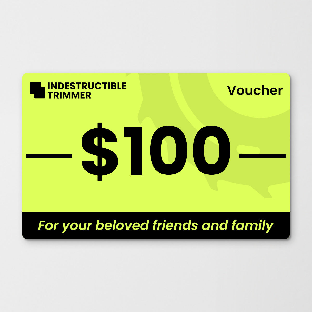 INDESTRUCTIBLE TRIMMER™ - Voucher