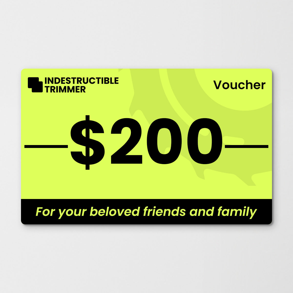 INDESTRUCTIBLE TRIMMER™ - Voucher